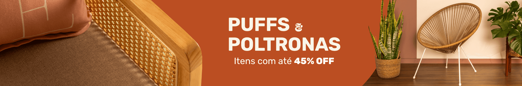 Puffs e Poltronas — itens com até 45% OFF